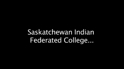 Thumbnail for entry From SIFC To First Nations University Of Canada