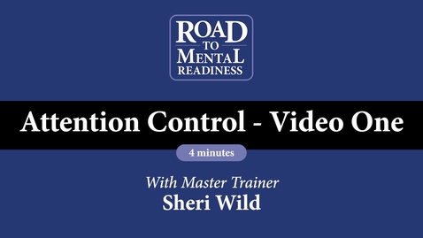 Thumbnail for entry R2MR-Master-Trainers-Attention-Control-Video-One-v01
