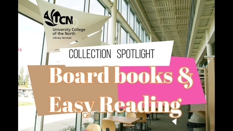 Thumbnail for entry OLRL - Collection Spotlight: Board Books &amp; Easy Reading