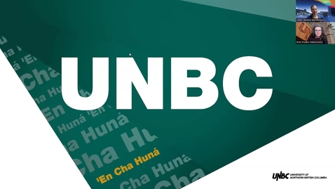 Thumbnail for entry UNBC Info Session - Aga Khan Applicants