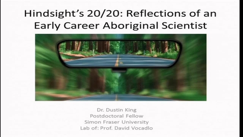 Thumbnail for entry Dr. Dustin King - Friday, March 10 2017 - Aboriginal Alumni Speaker Series