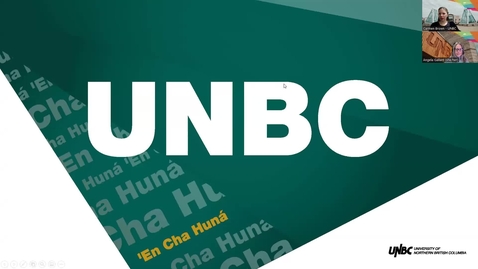 Thumbnail for entry Choose Canada, Choose UNBC - International Undergraduate Online Info Session