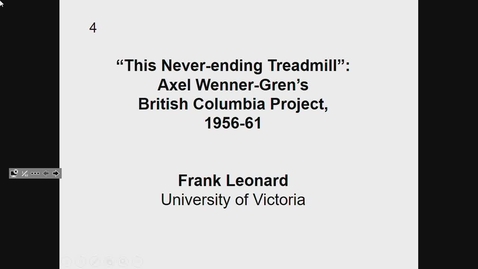Thumbnail for entry This Never-Ending Treadmill - Axel Wenner-Gren's British Columbia Project, 1956-61 - February 27 2019