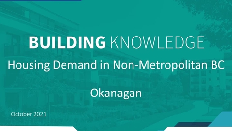 Thumbnail for entry Building Housing Webinar Series: Okanagan