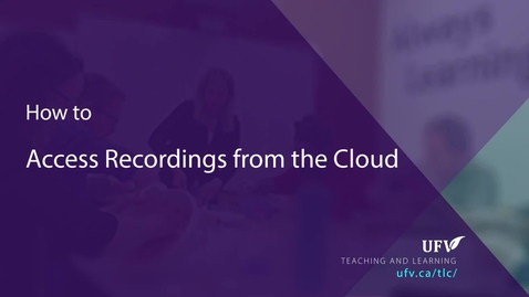 Thumbnail for entry Access Recordings from the cloud