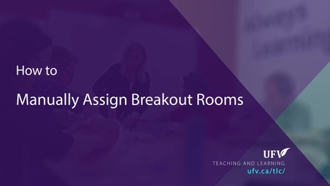 Thumbnail for entry Manually Assign Zoom Breakout Rooms