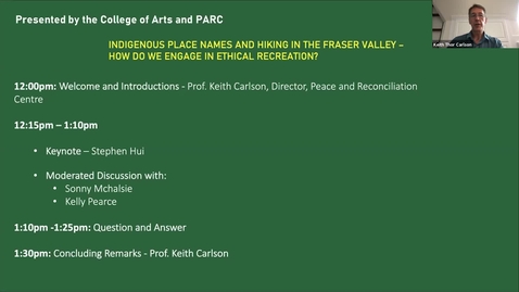 Thumbnail for entry Peace Talks: Indigenous Place Names and Hiking in the Fraser Valley – How do we engage in ethical recreation?