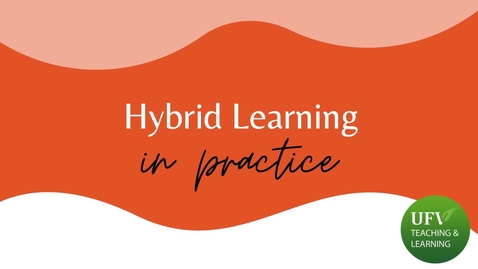 Thumbnail for entry Hybrid Learning in Practice