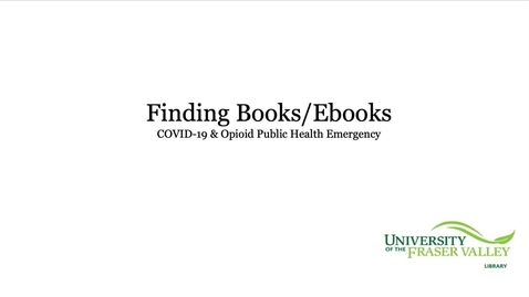 Thumbnail for entry Finding Books/Ebooks: COVID-19 &amp; Opioid Public Health Emergency