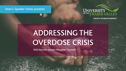 Thumbnail for entry Addressing the overdose crisis