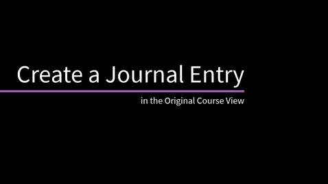 Thumbnail for entry Create a Journal Entry in Blackboard