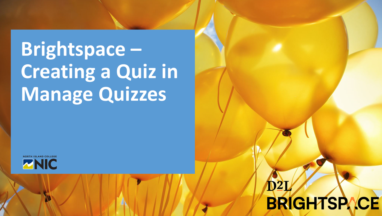 Brightspace - Creating a Quiz