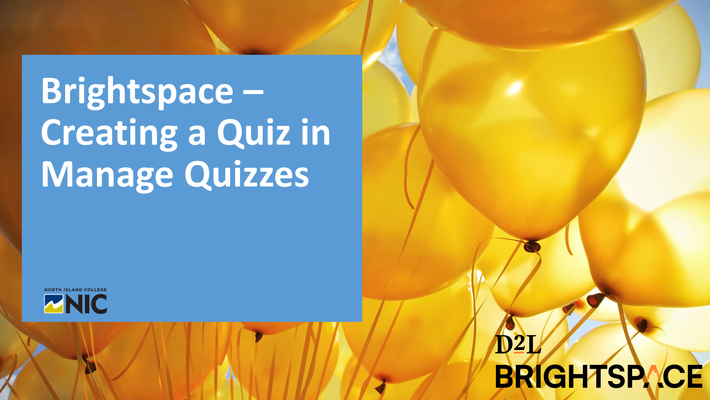 Brightspace - Creating a Quiz
