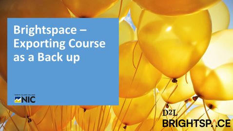 Thumbnail for entry Brightspace - Exporting Course as a Backup