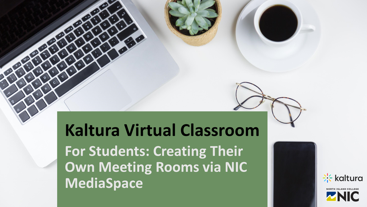 NIC Students - Creating Kaltura Virtual Meeting Room