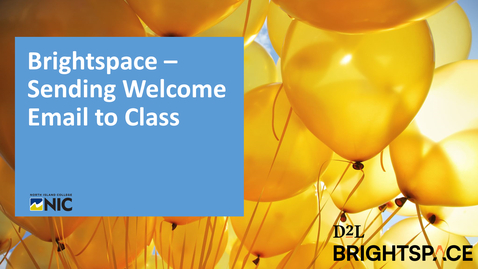 Thumbnail for entry Brightspace - Sending Welcome Email to Class