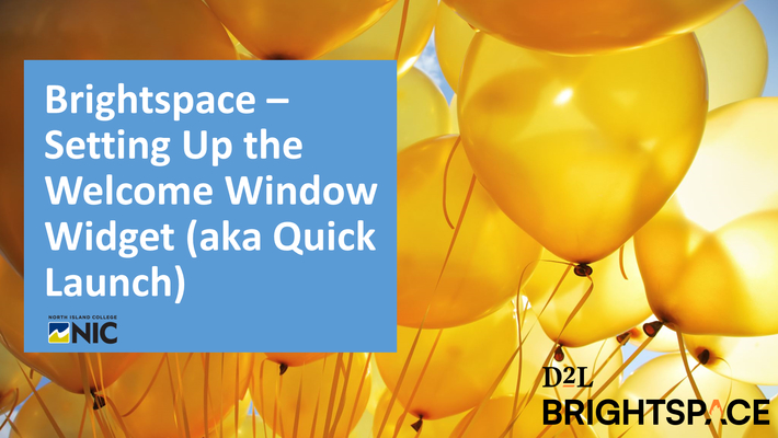 Brightspace - Setting Up the Welcome Window