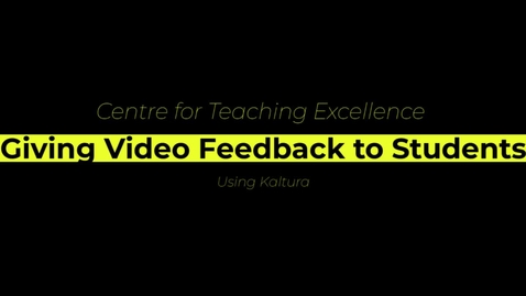 Thumbnail for entry Giving Video Feedback to Students