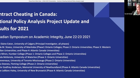 Thumbnail for entry Contract Cheating in Canada: National Policy Analysis Project Update and Results for 2021, Sarah Elaine Eaton, University of Calgary Presenters: