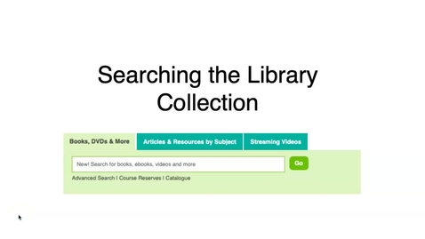 Thumbnail for entry Searching the Library Collection