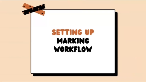 Thumbnail for entry Moodle Assignments- Part 3: Using Marking Workflow