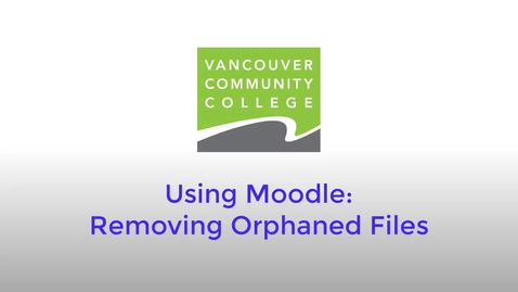 Thumbnail for entry Finding Orphaned Files in your Moodle Course