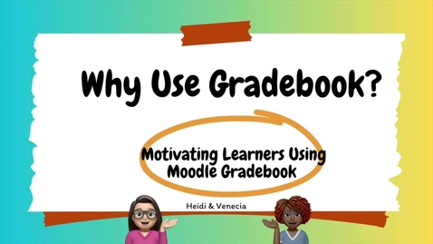 Thumbnail for entry Why use Gradebook?