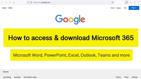 Thumbnail for entry How to Access &amp; Download Microsoft 365