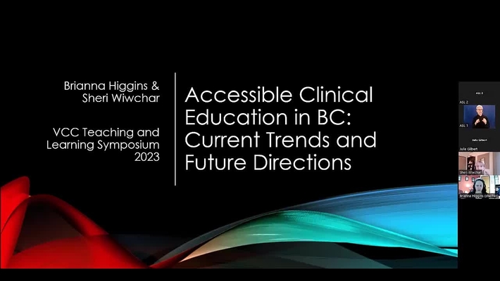 Accessible Clinical Education in BC (VCC TLR Symposium 2023 - Day 2, #8)