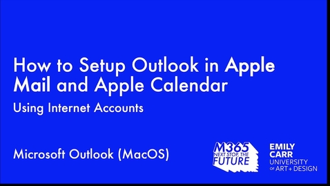 Thumbnail for entry Apple: How to Setup Outlook in Apple Mail &amp; Calendar