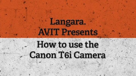 Thumbnail for entry Canon DSLR Instructional Video