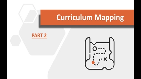 Thumbnail for entry Curriculum Mapping: Step-by-Step