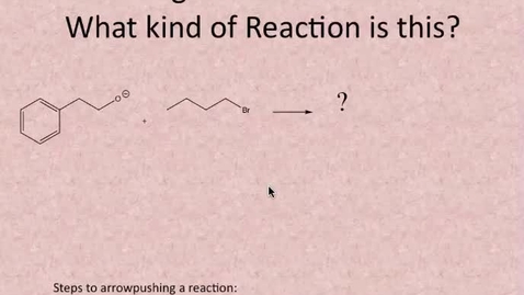 Thumbnail for entry I - Lesson #3: Organic Reaction - What kind of reaction is this?