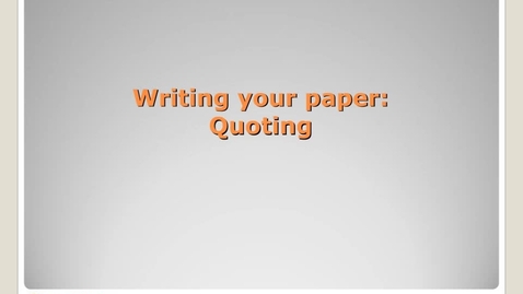 Thumbnail for entry Writing Your Paper: Quoting - Avoiding Plagiarism Tutorial