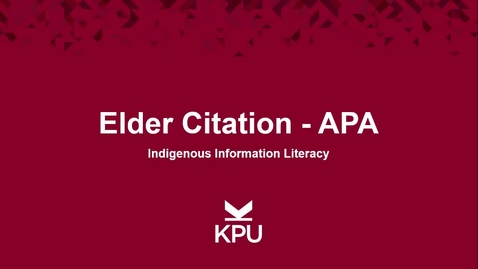 Thumbnail for entry Indigenous Information Literacy - Elder Citation APA