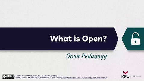 Thumbnail for entry What is Open? Open Pedagogy