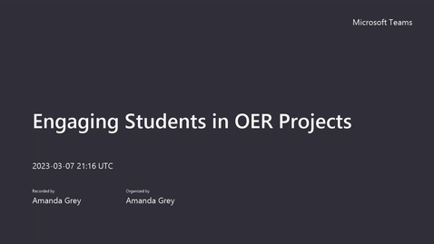 Thumbnail for entry Engaging Students in OER Projects - Monica Affleck