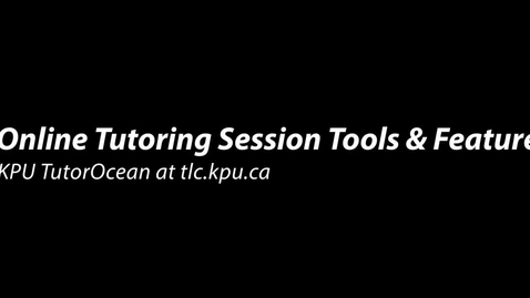 Thumbnail for entry Online Tutoring Session Tools and Features.mp4