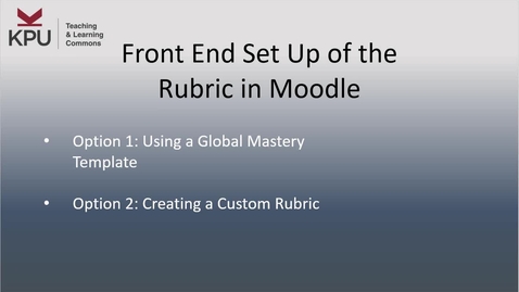 Thumbnail for entry Front End Set up of the Rubric  in Moodle