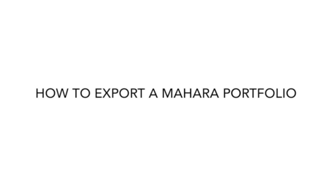 Thumbnail for entry How to Export Portfolio in Mahara
