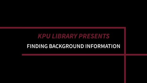Thumbnail for entry Finding Background Information
