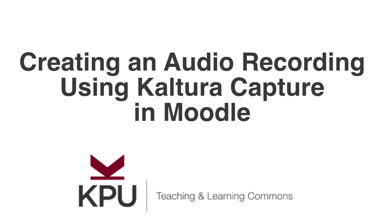 Audio Only Recording in Kaltura Capture