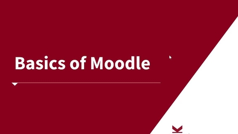Thumbnail for entry Moodle Basics and Navigation