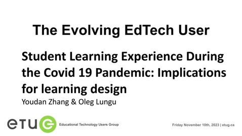 Thumbnail for entry Student Learning Experience During the Covid 19 Pandemic – Implications for Learning Design