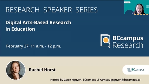 Thumbnail for entry Research Speaker Series – Digital Arts-Based Research in Education (Feb. 27, 2024)