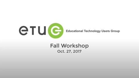 Thumbnail for entry ETUG Fall 2017 Keynote: Mike Caulfield