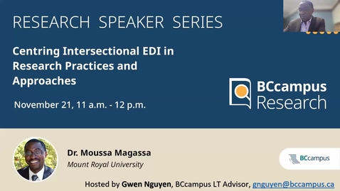 Thumbnail for entry Research Speaker Series – Centring Intersectional EDI in Research Practices and Approaches (Nov. 21, 2023)