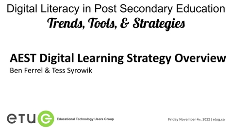 Thumbnail for entry 1. ETUG 2022: Ben Ferrel | AEST Digital Learning Strategy Overview