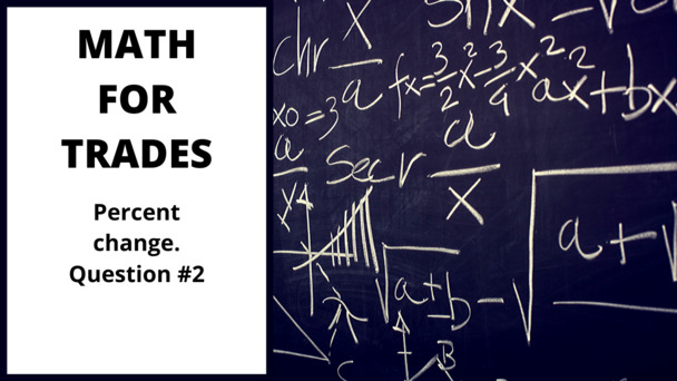 Thumbnail for the embedded element &quot;Percent change question #2&quot;