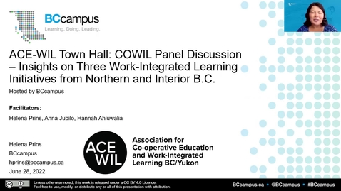 Thumbnail for entry ACE-WIL Town Hall: COWIL Panel Discussion - Insights on Work Integrated Learning from Northern and Interior BC (June 28, 2022)